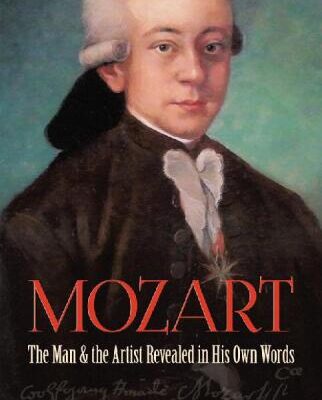 خرید و دانلود نسخه کامل کتاب Mozart: The Man and the Artist Revealed in His Own Words