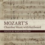 خرید و دانلود نسخه کامل کتاب Mozart’s Chamber Music with Keyboard