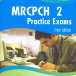 خرید و دانلود نسخه کامل کتاب MRCPCH Part 2 Practice Exams