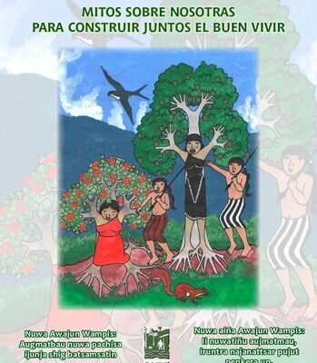 خرید و دانلود نسخه کامل کتاب Mujeres Awajún Wampís: mitos sobre nosotras para construir juntos el buen vivir / Nuwa Awajun Wampis: Augmatbau nuwa pachisa ijunja shig batsamsatin / Nuwa aiña Awajun Wampis: Ii nuwatiñu aujmatmau,  iruntra najanattsar pujut penkera un