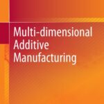 خرید و دانلود نسخه کامل کتاب Multi-dimensional Additive Manufacturing
