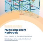 خرید و دانلود نسخه کامل کتاب Multicomponent Hydrogels: Smart Materials for Biomedical Applications