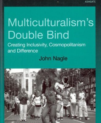 خرید و دانلود نسخه کامل کتاب Multiculturalism’s Double-Bind (Urban Anthropology)