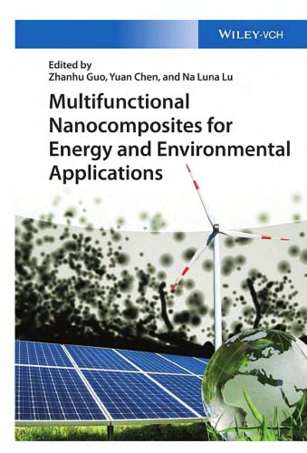 خرید و دانلود نسخه کامل کتاب Multifunctional Nanocomposites for Energy and Environmental Applications_68f24c1dc7a60.jpeg خرید و دانلود نسخه کامل کتاب Multifunctional Nanocomposites for Energy and Environmental Applications