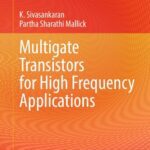 خرید و دانلود نسخه کامل کتاب Multigate Transistors for High Frequency Applications