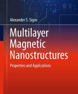 خرید و دانلود نسخه کامل کتاب Multilayer Magnetic Nanostructures: Properties and Applications