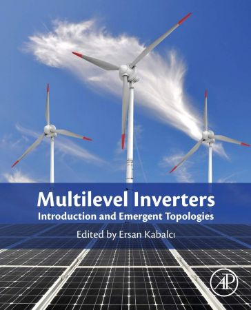 خرید و دانلود نسخه کامل کتاب Multilevel Inverters: Introduction and Emergent Topologies_68ff5648be2c3.jpeg خرید و دانلود نسخه کامل کتاب Multilevel Inverters: Introduction and Emergent Topologies