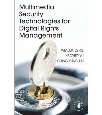 خرید و دانلود نسخه کامل کتاب Multimedia Security Technologies for Digital Rights Management