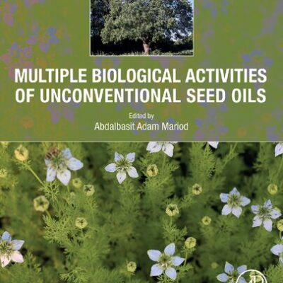 خرید و دانلود نسخه کامل کتاب Multiple Biological Activities of Unconventional Seed Oils
