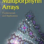خرید و دانلود نسخه کامل کتاب Multiporphyrin arrays : fundamentals and applications