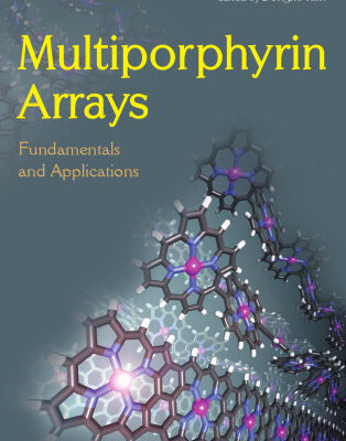 خرید و دانلود نسخه کامل کتاب Multiporphyrin arrays : fundamentals and applications