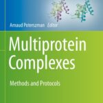 خرید و دانلود نسخه کامل کتاب Multiprotein Complexes: Methods and Protocols