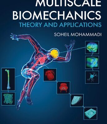 خرید و دانلود نسخه کامل کتاب Multiscale Biomechanics: Theory and Applications