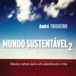خرید و دانلود نسخه کامل کتاب Mundo sustentável 2 : novos rumos para um planeta em crise
