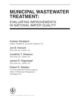 خرید و دانلود نسخه کامل کتاب Municipal wastewater treatment: evaluating improvements in national water quality