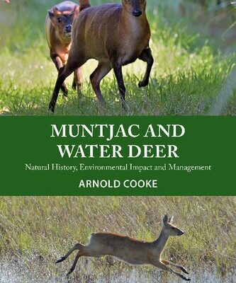 خرید و دانلود نسخه کامل کتاب Muntjac and Water Deer: Natural History, Environmental Impact and Management
