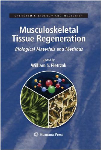 خرید و دانلود نسخه کامل کتاب Musculoskeletal Tissue Regeneration: Biological Materials and Methods_68e1e56b58ea4.jpeg خرید و دانلود نسخه کامل کتاب Musculoskeletal Tissue Regeneration: Biological Materials and Methods