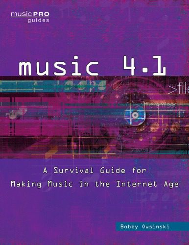 خرید و دانلود نسخه کامل کتاب Music 4.1: A Survival Guide for Making Music in the Internet Age_68df53d05837b.jpeg خرید و دانلود نسخه کامل کتاب Music 4.1: A Survival Guide for Making Music in the Internet Age