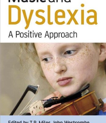 خرید و دانلود نسخه کامل کتاب Music and Dyslexia: A Positive Approach