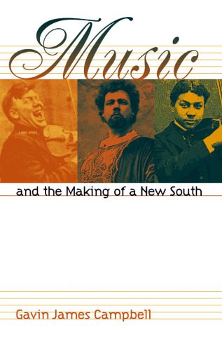 خرید و دانلود نسخه کامل کتاب Music and the Making of a New South_68e00e28ea579.jpeg خرید و دانلود نسخه کامل کتاب Music and the Making of a New South