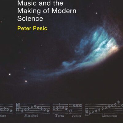 خرید و دانلود نسخه کامل کتاب Music and the Making of Modern Science