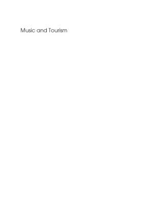 خرید و دانلود نسخه کامل کتاب Music and Tourism: On the Road Again (Aspects of Tourism)