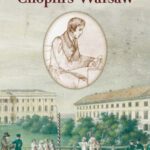 خرید و دانلود نسخه کامل کتاب Music in Chopin’s Warsaw