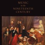 خرید و دانلود نسخه کامل کتاب Music in the Nineteenth Century