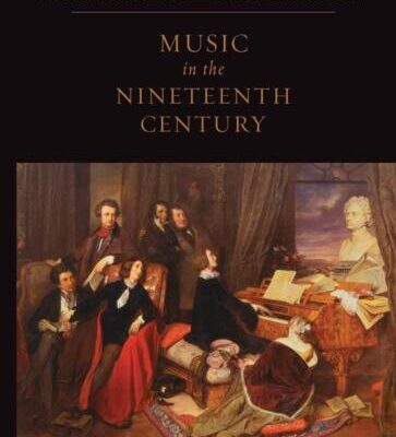 خرید و دانلود نسخه کامل کتاب Music in the Nineteenth Century