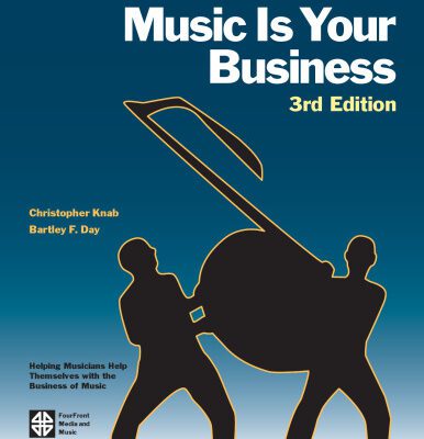 خرید و دانلود نسخه کامل کتاب Music Is Your Business: The Musician’s FourFront Strategy for Success, 3rd Edition