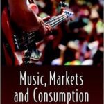 خرید و دانلود نسخه کامل کتاب Music, Markets and Consumption – Orginal Pdf