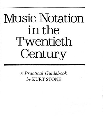 خرید و دانلود نسخه کامل کتاب Music Notation in the Twentieth Century: A Practical Guidebook