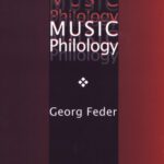 خرید و دانلود نسخه کامل کتاب Music Philology: An Introduction to Musical Textual Criticism, Hermeneutics, and Editorial Technique