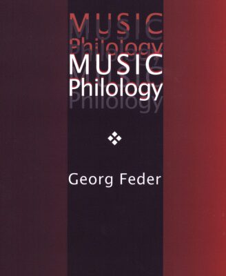 خرید و دانلود نسخه کامل کتاب Music Philology: An Introduction to Musical Textual Criticism, Hermeneutics, and Editorial Technique