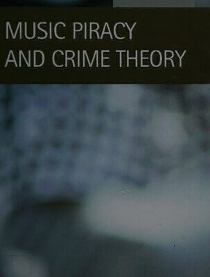 خرید و دانلود نسخه کامل کتاب Music Piracy and Crime Theory
