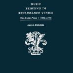 خرید و دانلود نسخه کامل کتاب Music Printing in Renaissance Venice: The Scotto Press, 1539–1572