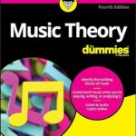 خرید و دانلود نسخه کامل کتاب Music Theory For Dummies (4th Edition) – Orginal Pdf