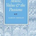 خرید و دانلود نسخه کامل کتاب Music, Value, and the Passions