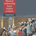 خرید و دانلود نسخه کامل کتاب Musical Authorship from Schütz to Bach