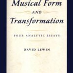 خرید و دانلود نسخه کامل کتاب Musical Form and Transformation: Four Analytic Essays