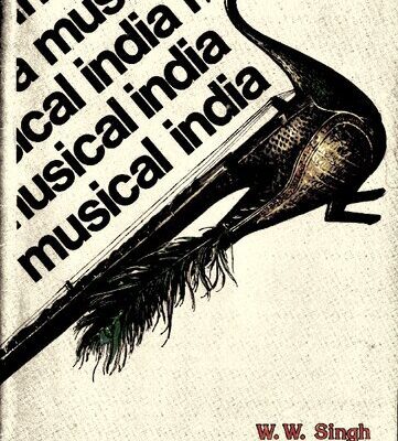 خرید و دانلود نسخه کامل کتاب Musical India: An Advanced Treatise on the History, Theory, and Practice of India’s Music