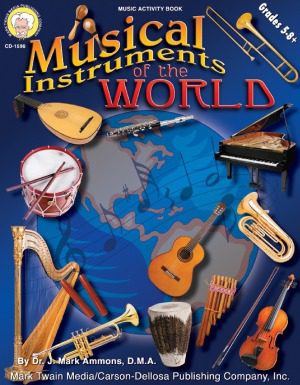 خرید و دانلود نسخه کامل کتاب Musical Instruments of the World, Grades 5 – 8
