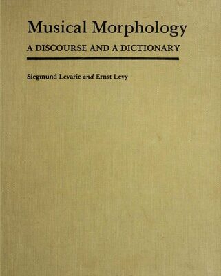خرید و دانلود نسخه کامل کتاب Musical Morphology: A Discourse and a Dictionary