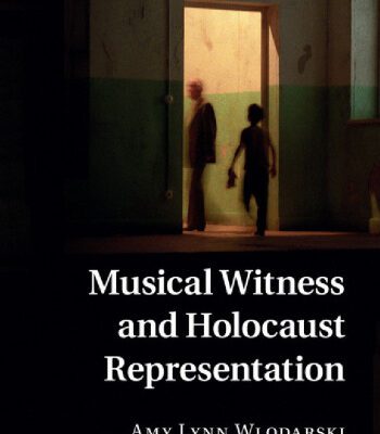 خرید و دانلود نسخه کامل کتاب Musical witness and Holocaust representation
