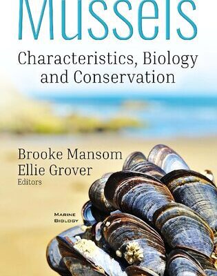 خرید و دانلود نسخه کامل کتاب Mussels: Characteristics, Biology and Conservation