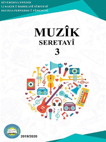 خرید و دانلود نسخه کامل کتاب Muzîk. Seretayî 3_68ddef12e8b30.jpeg خرید و دانلود نسخه کامل کتاب Muzîk. Seretayî 3