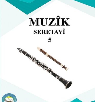 خرید و دانلود نسخه کامل کتاب Muzîk. Seretayî 5