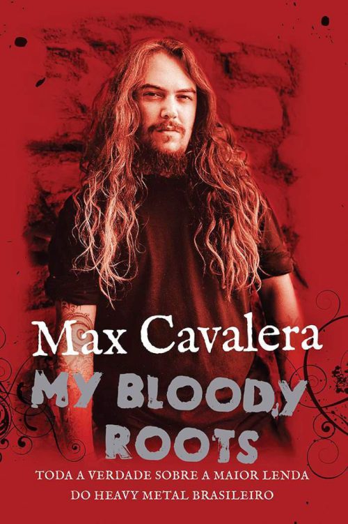 خرید و دانلود نسخه کامل کتاب My Bloody Roots: toda a verdade sobre a maior lenda do heavy metal brasileiro_68ddf8eb8ab0b.jpeg خرید و دانلود نسخه کامل کتاب My Bloody Roots: toda a verdade sobre a maior lenda do heavy metal brasileiro