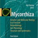 خرید و دانلود نسخه کامل کتاب Mycorrhiza: State of the Art, Genetics and Molecular Biology, Eco-Function, Biotechnology, Eco-Physiology, Structure and Systematics