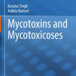 خرید و دانلود نسخه کامل کتاب Mycotoxins and Mycotoxicoses